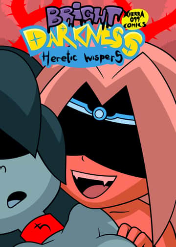 Bright Darkness - Heretic Whispers - Read free adult comic online