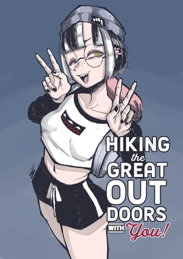Hiking The Great Outdoors With You! - Read free adult comic online