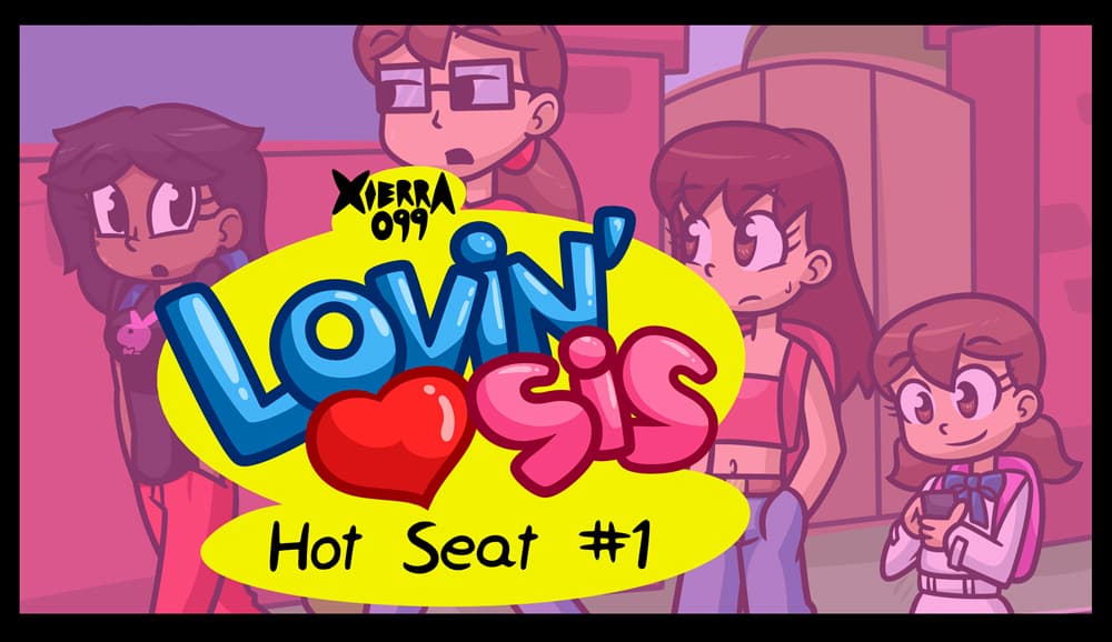 Lovin'Sis - Hot Seat #1 - adult comic cover