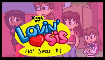 Lovin'Sis - Hot Seat #1 - Read free adult comic online