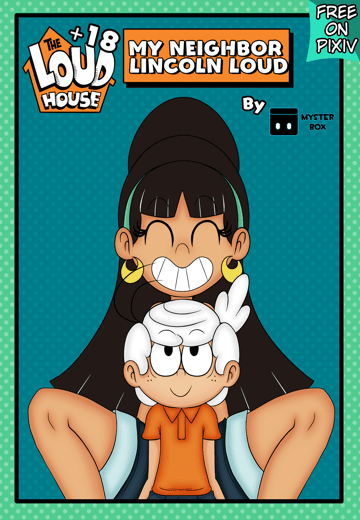 My Neighbor Lincoln Loud - Read free adult comic online