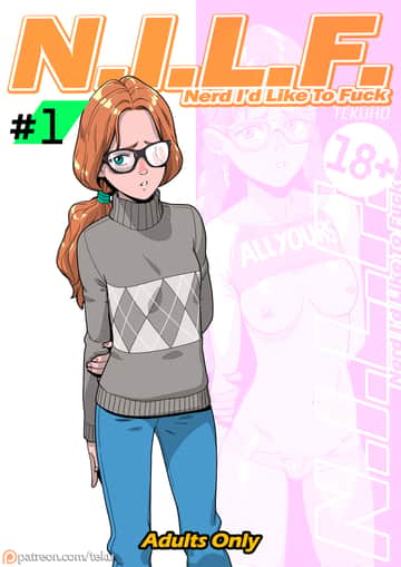 N.I.L.F. - Nerd I'd Like To Fuck - Read free adult comic online