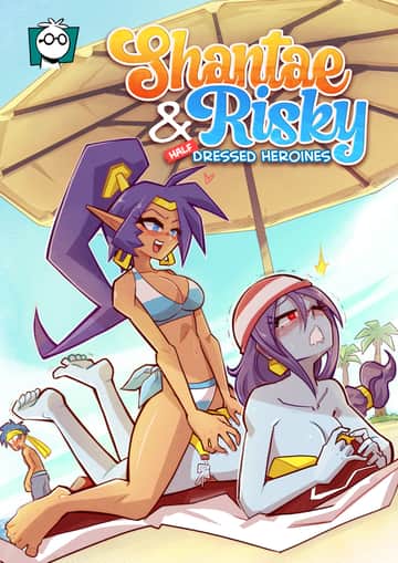 Shantae & Risky - Half Dressed Heroines - Read free adult comic online